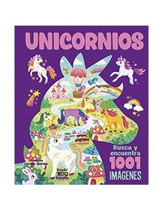 Libro Busca y Encuentra 1001 Unicornios Juego Visual para Niños y Amantes de la Fantasía