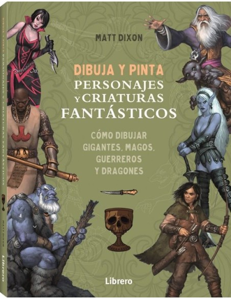 Libro Dibuja y Pinta Personajes y Criaturas Fantásticas Guía Completa