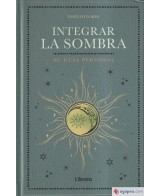 Integrar la Sombra Su Guía Personal Libro Crecimiento Personal Endanea Garden