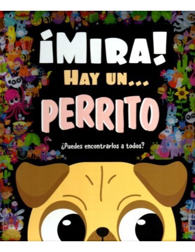 Mira! Hay un Perrito ¿Puedes Encontrarlos? Libro Infantil Interactivo Endanea Garden