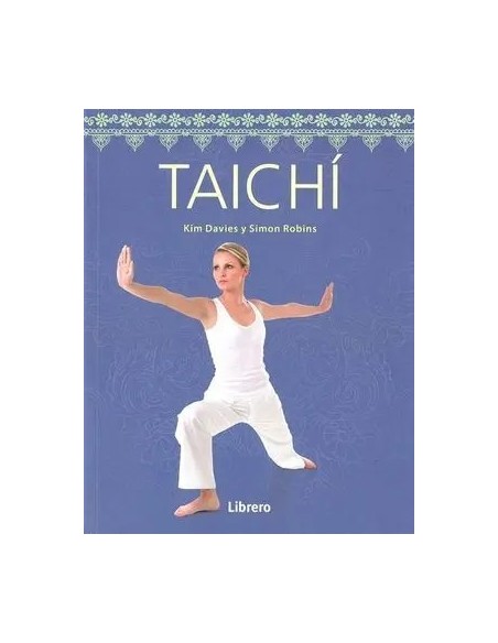Libro Taichi Librero Guia practica para aprender taichi y mejorar bienestar