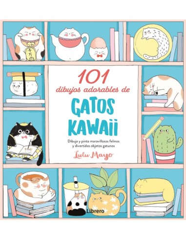 LIBRO 101 DIBUJOS ADORABLES DE GATOS KAWAII