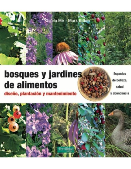 LIBRO BOSQUES Y JARDINES DE ALIMENTOS