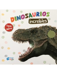LIBRO DINOSAURIOS INCREIBLES (TOCA Y SIENTE)