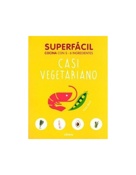LIBRO CASI VEGETARIANO COCINA SUPERFACIL