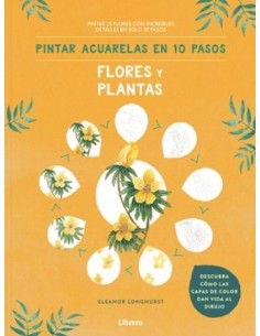 LIBRO PINTAR ACUARELAS EN 10 PASOS